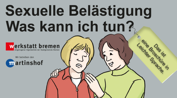 Broschüre Sexuelle Belästigung: Was kann ich tun?